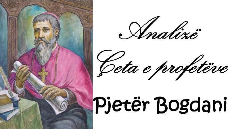 Analiz - eta e profetve - Pjetr Bogdani.