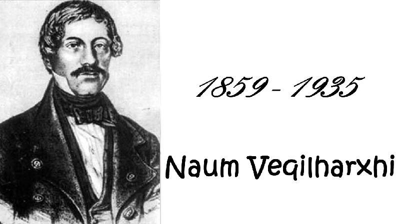 Naum Veqilharxhi (1859 - 1935)