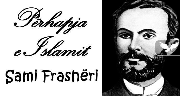 Prhapja e Islamit - Sami Frashri