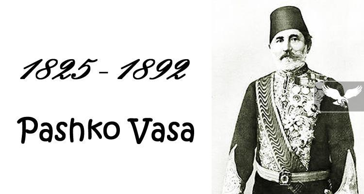 Pashko Vasa (1825 - 1892)