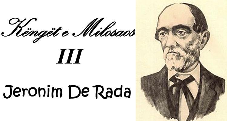 K�ng�t e Milosaos - Kangjelji III - Jeronim De Rada